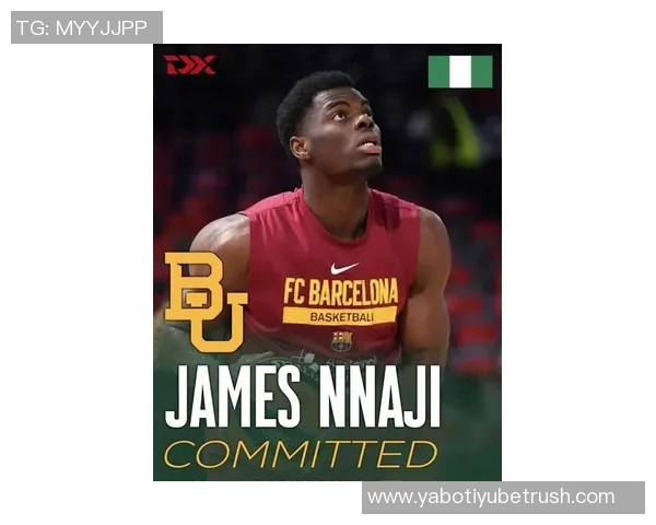 震惊23年31号秀加盟贝勒大学曾参与唐斯交易并在夏联场均得分35 震惊23年31号秀加盟贝勒大学曾参与唐斯交易并在夏联场均得分35